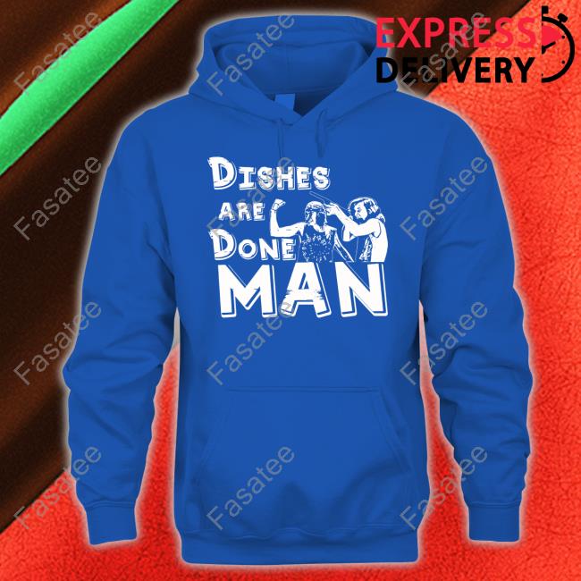 Jeffrey Dean Morgan Dishes Are Done Man shirt, hoodie, tank top, sweater and long sleeve t-shirt Dishes Are Done Man Shirt