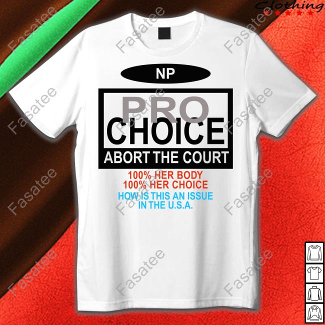Thenothingpersonalshop Np Pro Choice Official Shirt