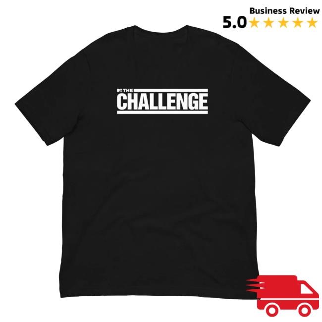 Paramount Shop Merch Shop More The Challenge The Challenge Quotes Unisex Shirts
