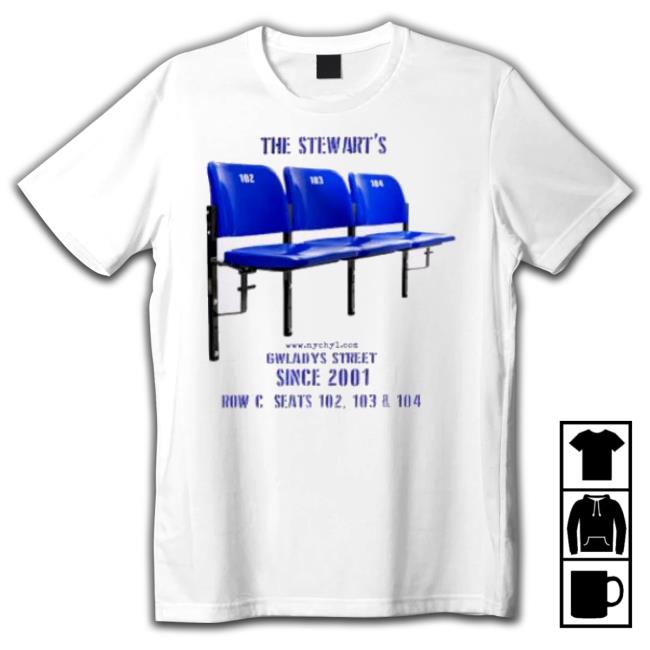 The Stewart’S Gwladys Street Since 2001 shirt