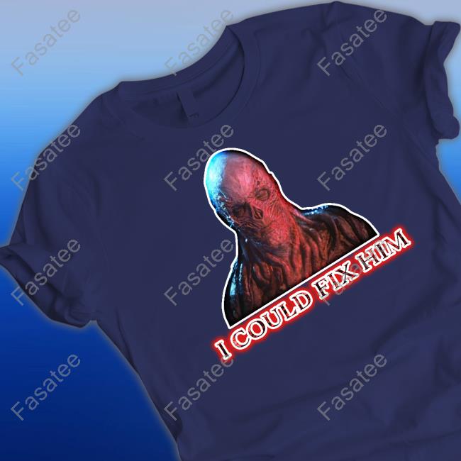 I Could Fix Him Hoodie