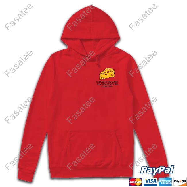 Poorly Translated Shirts Cheese Is The Game That Holds My Line Together Long Sleeve Tee Shirt