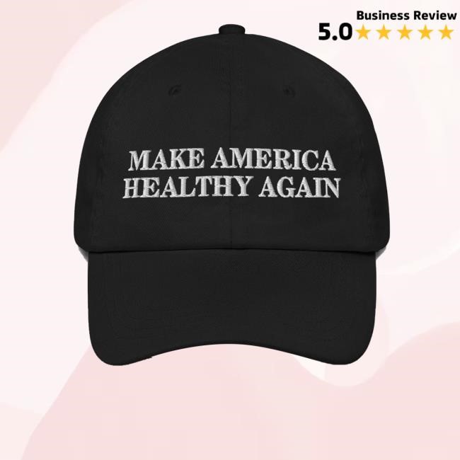 Make America Healthy Again Embroidered Dad Cap