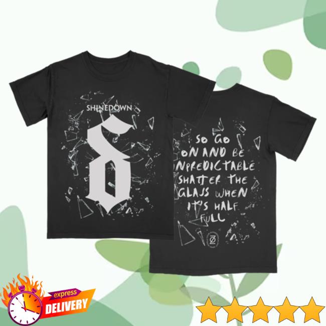 Official Shinedown Merch Store Shine Down Shattered Lyrics Dysfunctional You Top Shirt