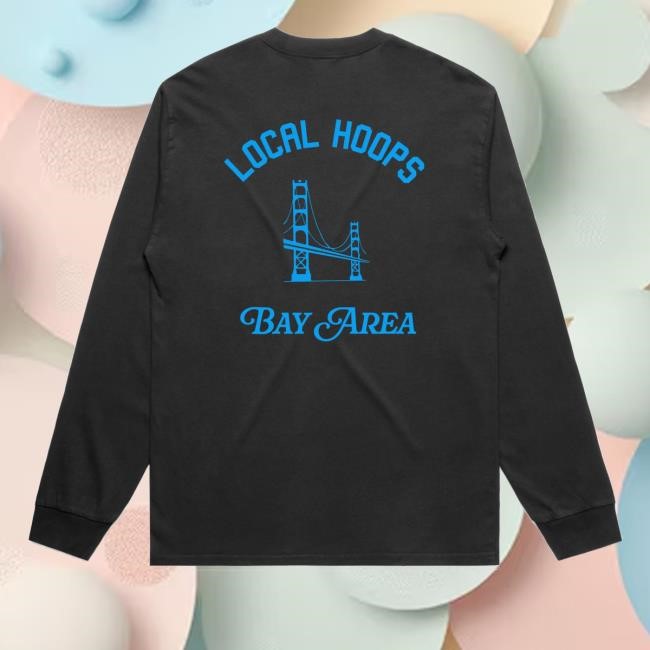 Local Hoops Merch Shop Store Official Bay Area Basketball T Shirts