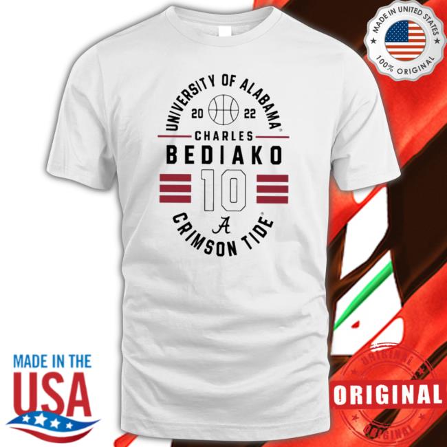 Official University Of Alabama 2022 Charles Bediako 10 Crimson Tide Shirts