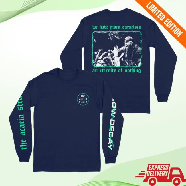 The Acacia Strain An Eternity Of Nothing New Shirt