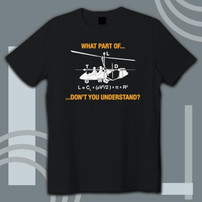 Official Gyrocopter Lift Equation Pilots shirt, hoodie, tank top, sweater and long sleeve t-shirt