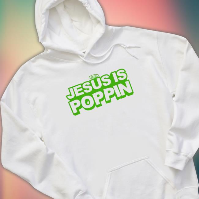 Official Kountry Wayne Jesus Is Poppin shirt, hoodie, tank top, sweater and long sleeve t-shirt