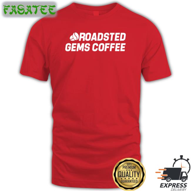 Roadsted Gems Coffee T-Shirt