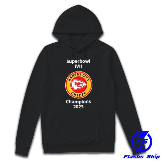 Kansas City Chiefs Super Bowl Lvii Champions 2023 Sweatshirts Kansas City Chiefs Super Bowl Lvii Champions 2023 T-Shirt