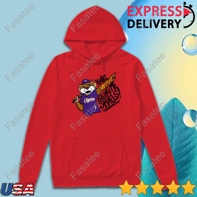 Lsu Baseball You're Killing Me Smalls Funny T Shirt Lsu Baseball You're Killing Me Smalls Mike T Shirt