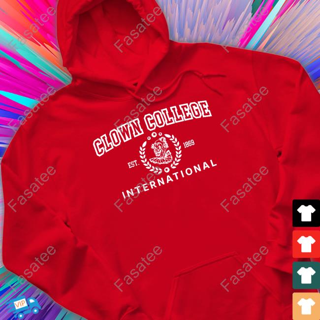 Clown College Est 1869 International T Shirt