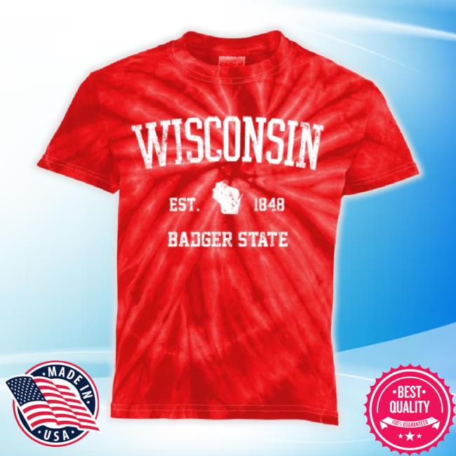 Trending Vintage Wisconsin Est 1849 Badger State Kids Tie-Dye Shirt