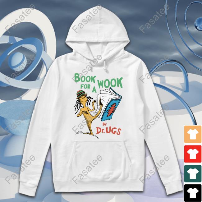 Thegoodshirts Book For A Wook By Dr Ugs Tee