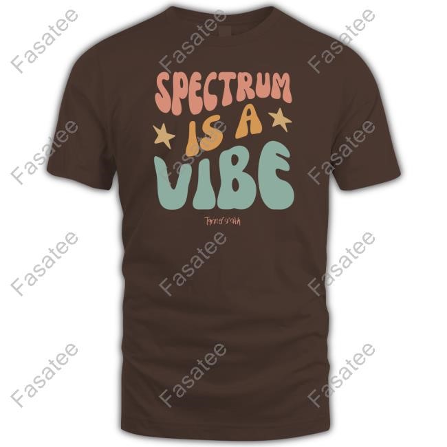 Tanner Smith Spectrum Is A Vibe T Shirt Spectrum Is A Vibe Tanner Smith Tee