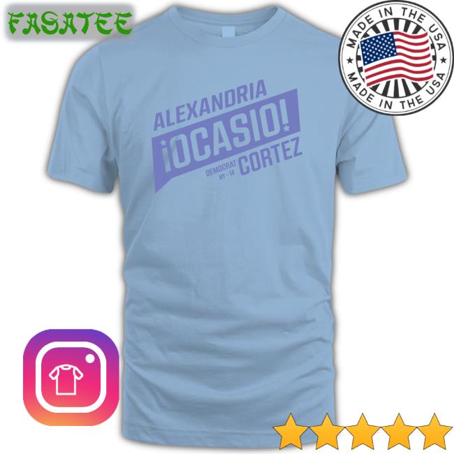 Alexandria Ocasio Democrat Ny 14 Cortez T Shirt