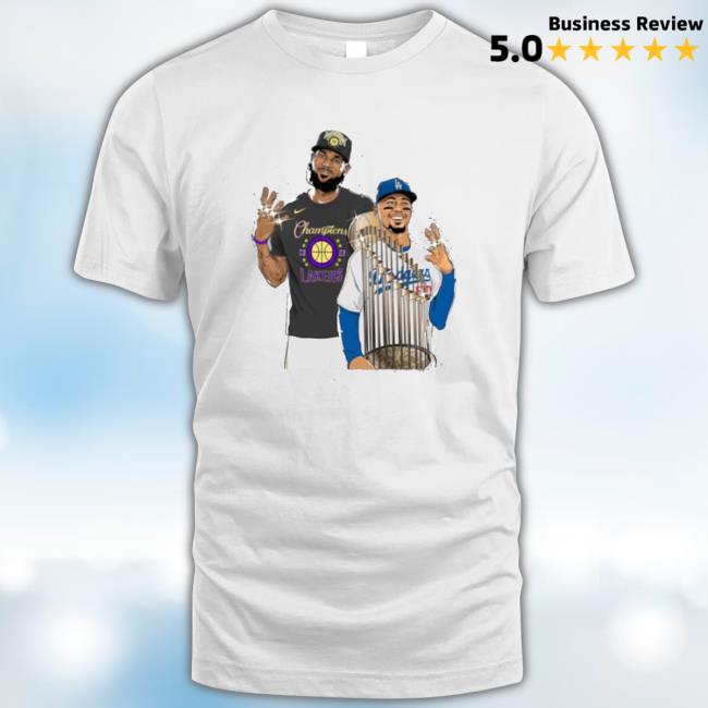 Lebron James X Mookie Betts Los Angeles Is The City Of Champions T-Shirt