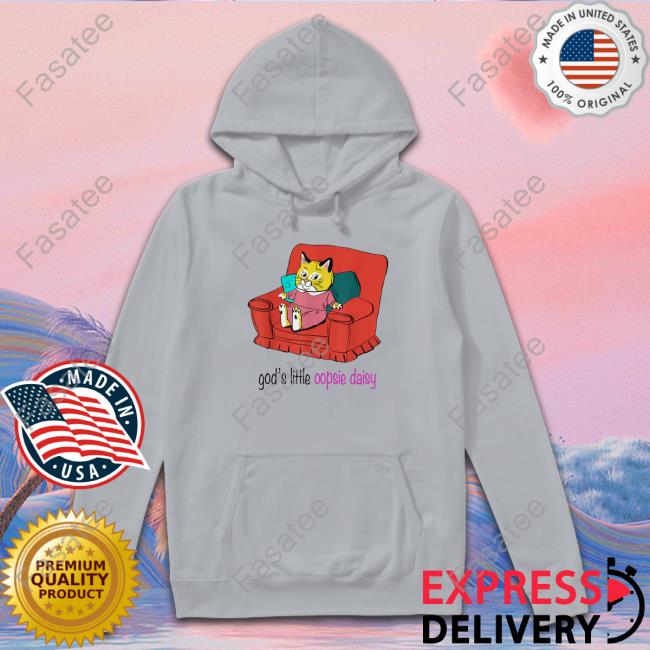 Jmcgg God's Little Oopsie Daisy shirt, hoodie, tank top, sweater and long sleeve t-shirt