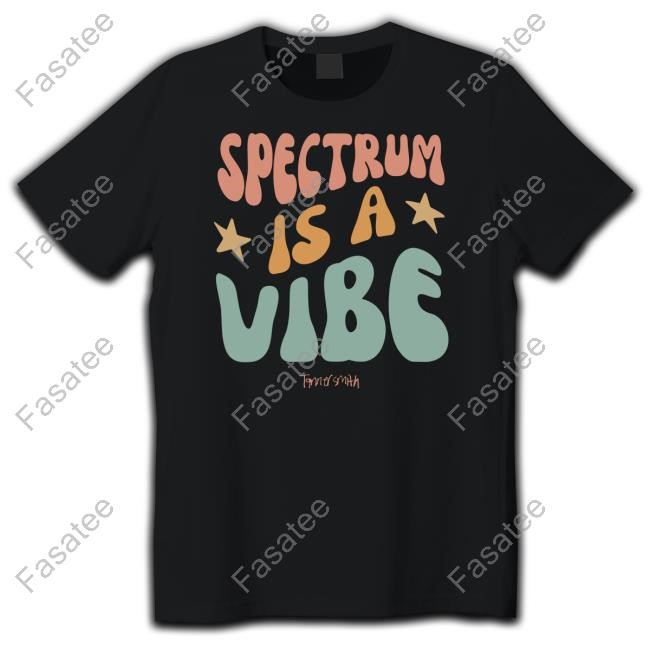 Tanner Smith Spectrum Is A Vibe T Shirt Tanner Smith Spectrum Is A Vibe New Shirt
