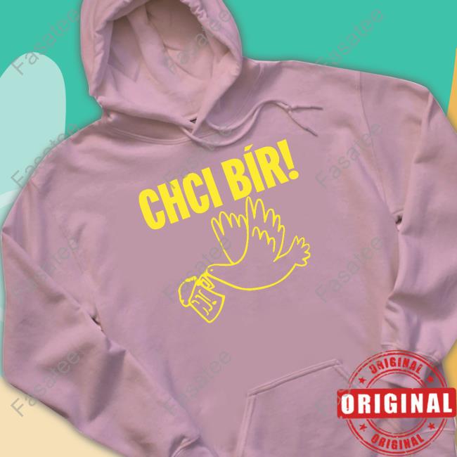 Chci Bir New Shirt Ian Willoughby Chci Bir Shirt