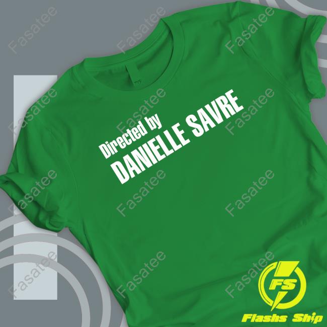 Baz Directed By Danielle Savre New Shirt
