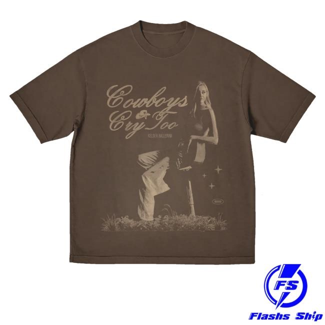 Kelsea Ballerini Cowboys Cry Too Face New Shirt