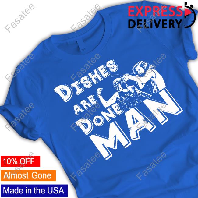 Jeffrey Dean Morgan Dishes Are Done Man shirt, hoodie, tank top, sweater and long sleeve t-shirt Jeffrey Dean Morgan Dishes Are Done Man shirt, hoodie, tank top, sweater and long sleeve t-shirt