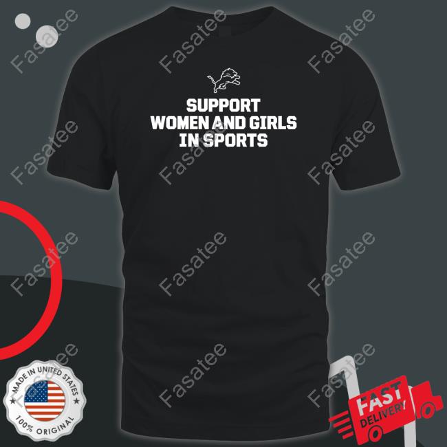 Support Women And Girls In Sports shirt