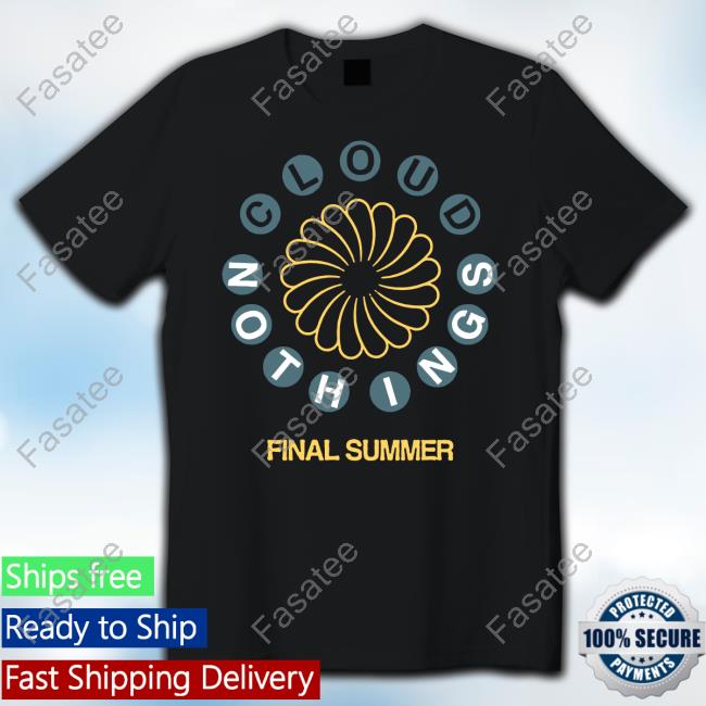 Pure Noise Artistfirst Merch Cloud Nothings Final Summer Shirt
