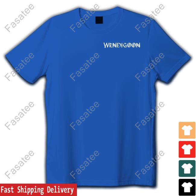 Wendigoon Shop Wendigoon T Shirt