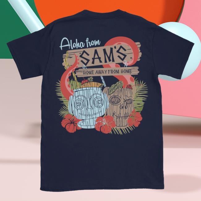 Official Lostbrostradingco Merch Store Aloha From Sam's Tee Shirt