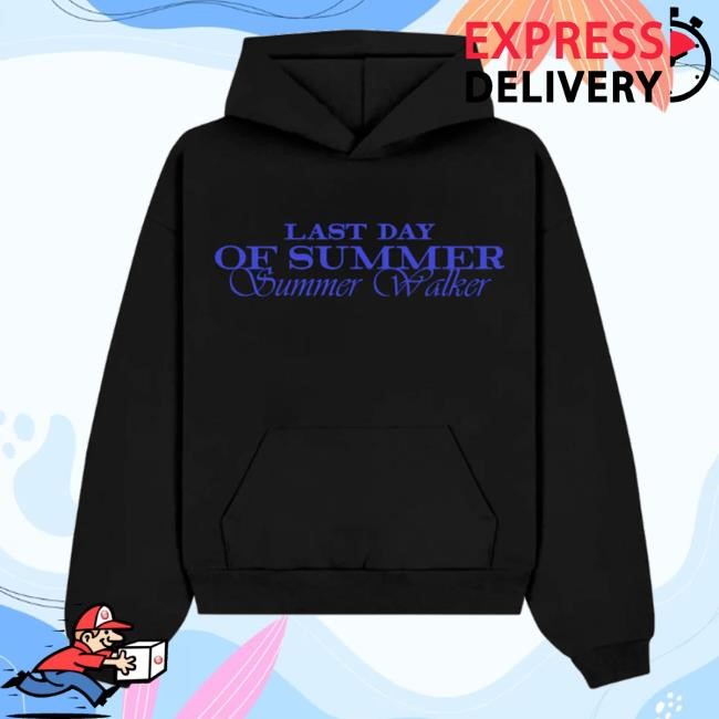 Summer Walke Store Ldos 5-Year Hooded Sweatshirt Summerwalkermusic Last Day Of Summer