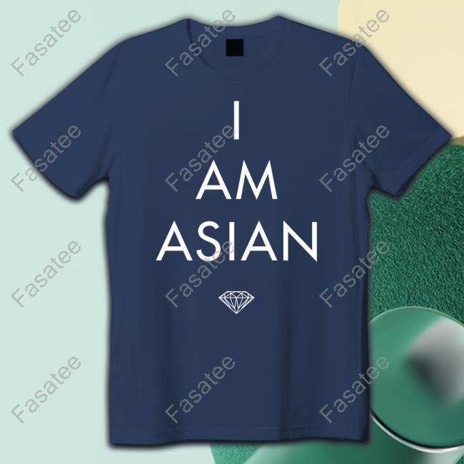 Spicy I Am Asian Diamond T Shirts