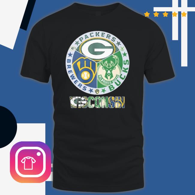 Official Wisconsin Green Bay Packers Brewers Milwaukee Bucks Shirt
