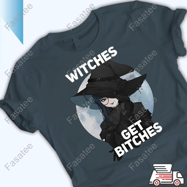 Witches Get Bitches Glasses Tee
