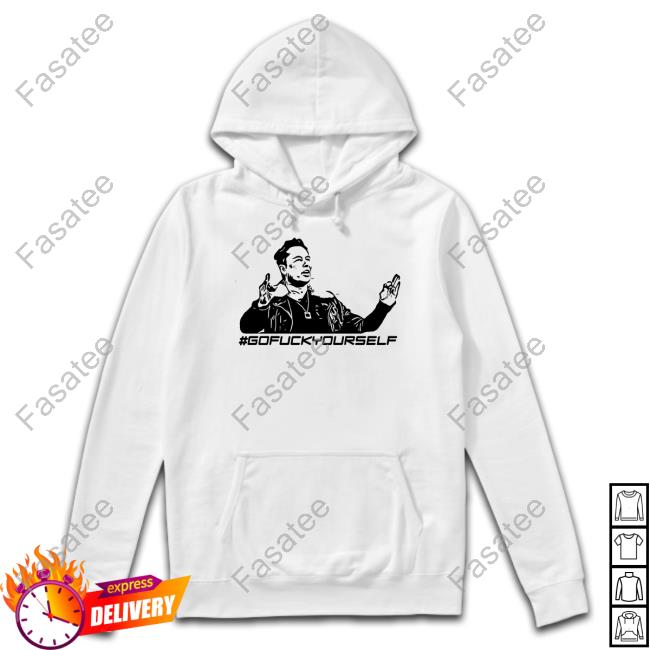 Elon Go Fuck Yourself T Shirts