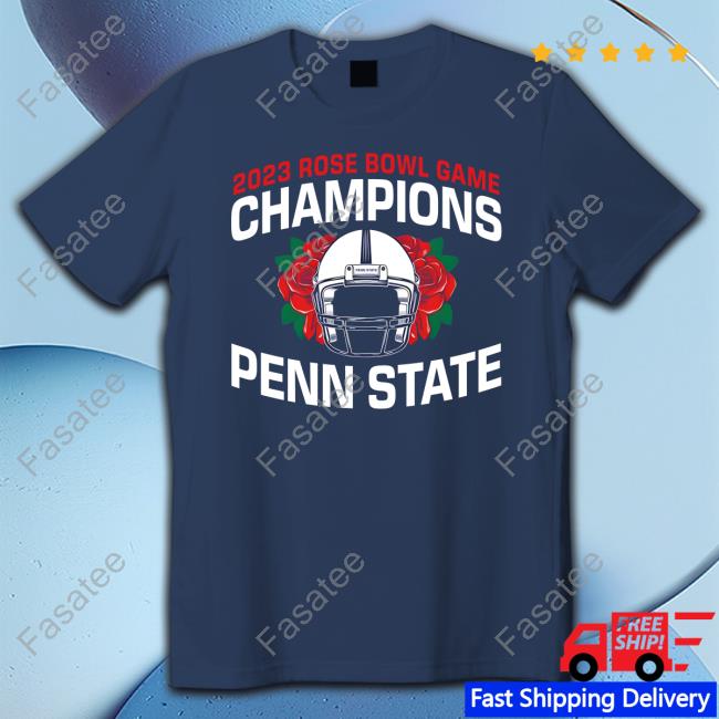 The Family Clothesline Penn State 2023 Rose Bowl Champions Shirt
