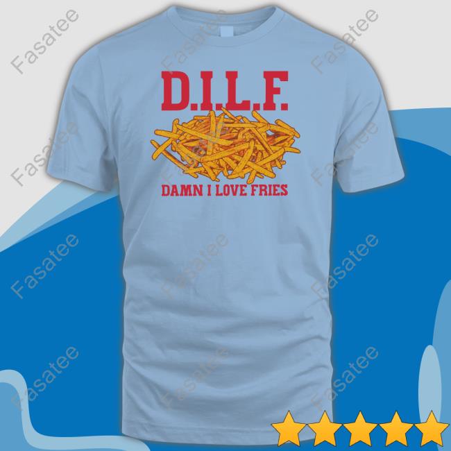 D.I.L.F. Damn I Love Fries Hoodie