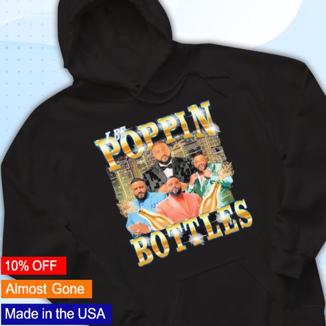 Funny Dj Khaled I Be Poppin Bottles T-Shirt