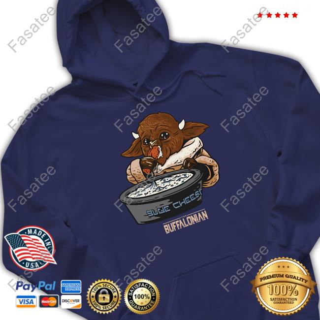 Blue Cheese The Buffalonian Shirt, T Shirt, Hoodie, Sweater, Long Sleeve T-Shirt And Tank Top 26Shirts Baby Buffaloda This Is The Way Long Sleeve T Shirt
