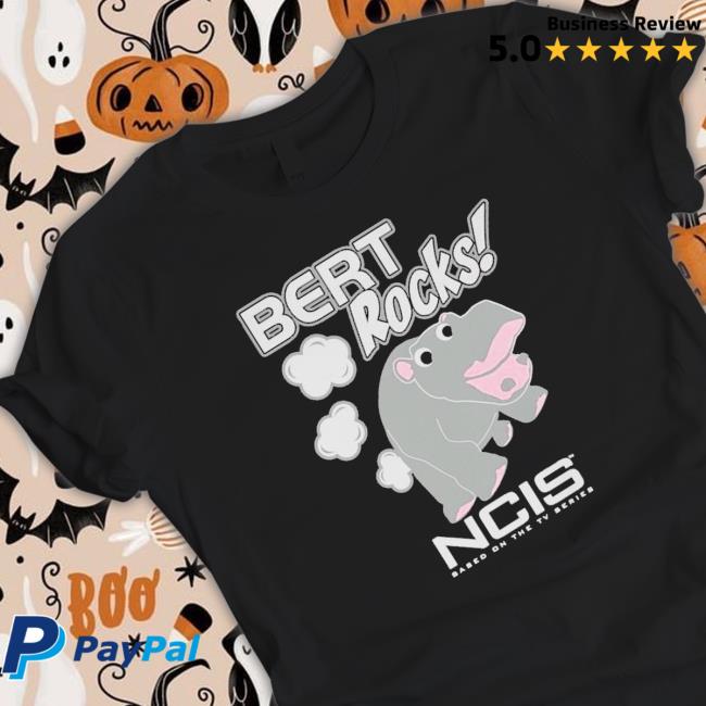 Bert Rocks Ncis Based On The Tv Series Unisex Shirt