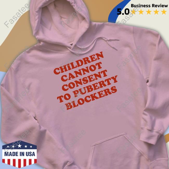 The Offensive Tranny Children Cannot Consent To Puberty Blockers Shirt