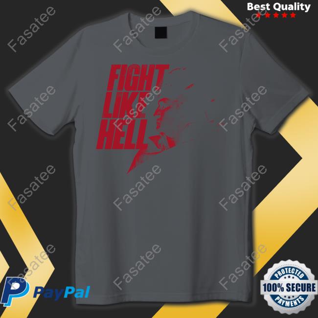 Louder With Crowder Merch Fight Like Hell T-Shirts