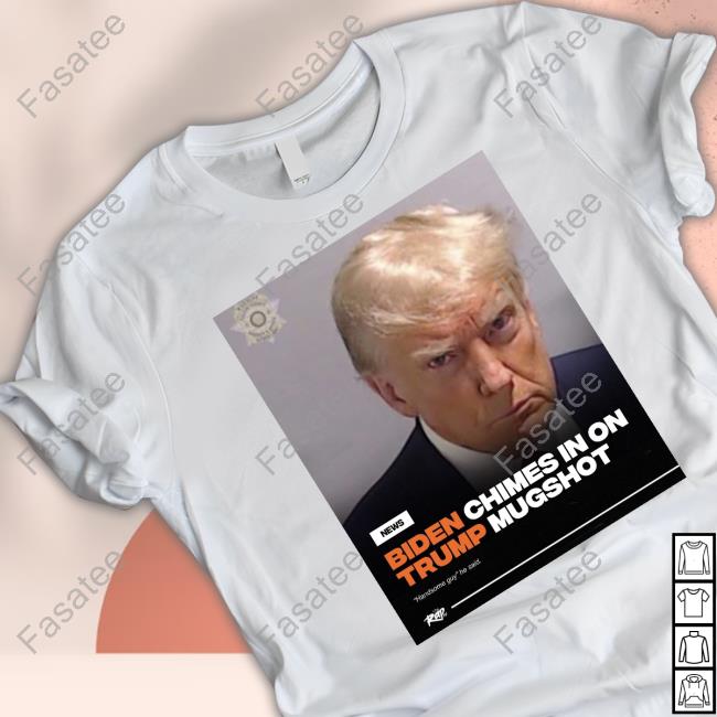 Biden Chimes In On Trump Mugshot Handsome Guy He Said Shirts EverythingOOC