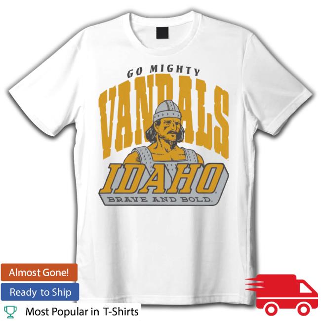 Go Mighty Idaho Vandals Brave And Bold Hooded Sweatshirt Go Mighty Idaho Vandals Brave And Bold Shirt