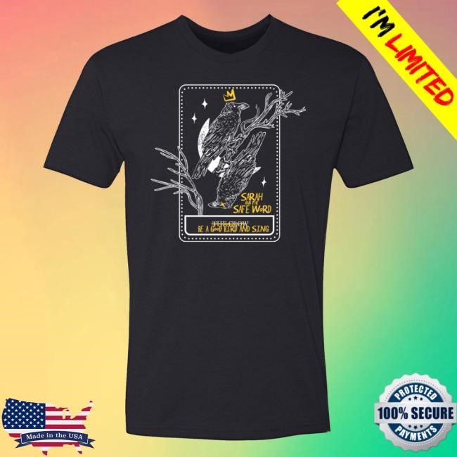 Sarah And The Safe Word Crow Tarot Shirts