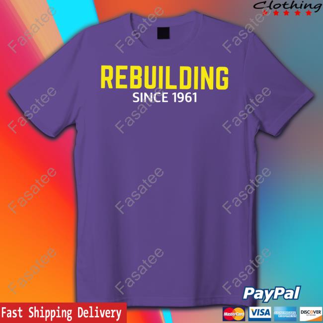 Salspice Wearing Rebuilding Since 1961 T-Shirt, Hoodie, Tank Top, Sweater And Long Sleeve T-Shirt