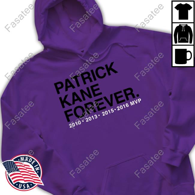 Patrick Kane Forever 2010 2013 2015 2016 Mvp Long Sleeve T Shirt