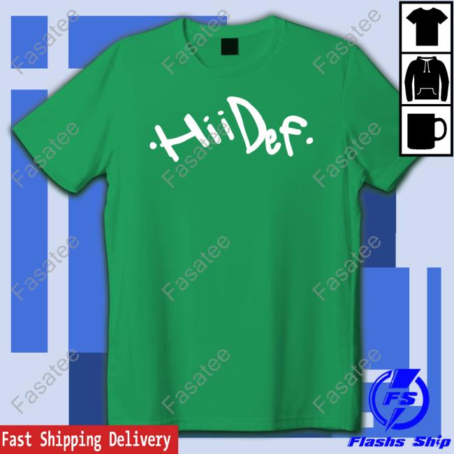 Hii Def Hoodie